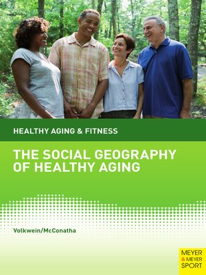 cover image of The Social Geography of Healthy Aging